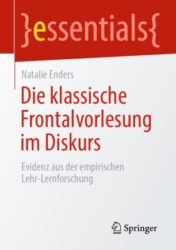 Die klassische Frontalvorlesung im Diskurs(ORIGINAL PDF)