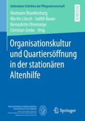 Organisationskultur und Quartiersöffnung in der stationären Altenhilfe 2021 Original pdf