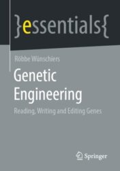 Genetic Engineering Reading, Writing and Editing Genes 2021 ORIGINAL PDF
