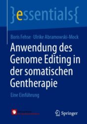 Anwendung des Genome Editing in der somatischen Gentherapie(original pdf)