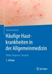 Häufige Hautkrankheiten in der Allgemeinmedizin Klinik, Diagnose, Therapie 2020 ORIGINAL PDF