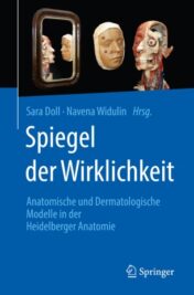 Spiegel der Wirklichkeit Anatomische und Dermatologische Modelle in der Heidelberger Anatomie 2019 ORIGINAL PDF