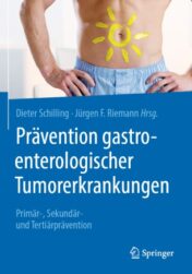 Prävention gastroenterologischer Tumorerkrankungen Primär-, Sekundär- und Tertiärprävention 2020 ORIGINAL PDF