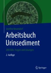 Arbeitsbuch Urinsediment 200 Fälle, Fragen und Lösungen 2020 Original pdf