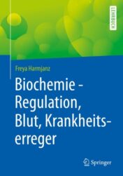 Biochemie - Regulation, Blut, Krankheitserreger 2021 ORIGINAL PDF