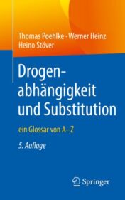 Drogenabhängigkeit und Substitution ein Glossar von A–Z 2020 ORIGINAL PDF