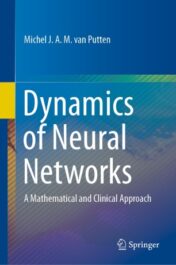 Dynamics of Neural Networks A Mathematical and Clinical Approach 2020 ORIGINAL PDF