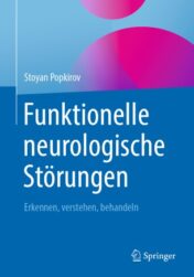 Funktionelle neurologische Störungen Erkennen, verstehen, behandeln 2020 ORIGINAL PDF