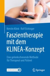 Faszientherapie mit dem KLINEA-Konzept Eine gelenkschonende Methode für Therapeut und Patient 2020 Original pdf+videos