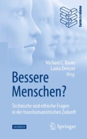 Bessere Menschen? Technische und ethische Fragen in der transhumanistischen Zukunft 2020 Original pdf
