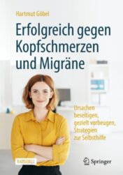 Erfolgreich gegen Kopfschmerzen und Migräne Ursachen beseitigen, gezielt vorbeugen, Strategien zur Selbsthilfe 2021 ORIGINAL PDF