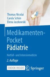 Medikamenten-Pocket Pädiatrie - Notfall- und Intensivmedizin 2021 ORIGINAL PDF