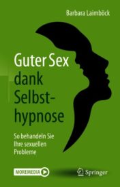 Guter Sex dank Selbsthypnose So behandeln Sie Ihre sexuellen Probleme 2021 Original pdf+videos