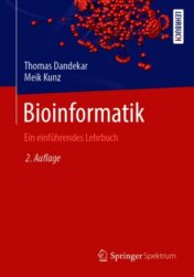 Bioinformatik Ein einführendes Lehrbuch 2021 Original pdf