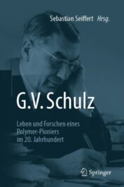 G. V. Schulz Leben und Forschen eines Polymer-Pioniers im 20. Jahrhundert 2021 Original pdf