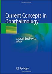Current Concepts in Ophthalmology 1st ed. 2020 Edition