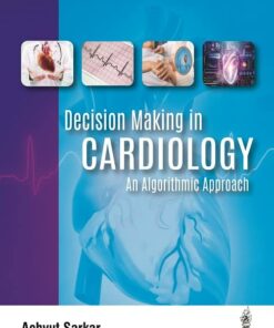 Decision Making in Cardiology: An Algorithmic Approach (EPUB)