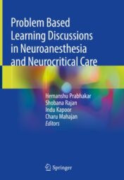 Problem Based Learning Discussions in Neuroanesthesia and Neurocritical Care 2020 ORIGINAL PDF