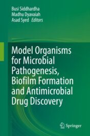 Model Organisms for Microbial Pathogenesis, Biofilm Formation and Antimicrobial Drug Discovery 2020 Original pdf