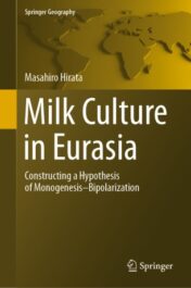 Milk Culture in Eurasia Constructing a Hypothesis of Monogenesis–Bipolarization 2020 Original pdf