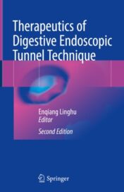 Therapeutics of Digestive Endoscopic Tunnel Technique 2020 ORIGINAL PDF