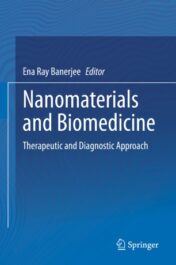 Nanomaterials and Biomedicine Therapeutic and Diagnostic Approach 2020 ORIGINAL PDF