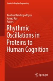 Rhythmic Oscillations in Proteins to Human Cognition 2021 Original pdf