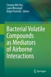 Bacterial Volatile Compounds as Mediators of Airborne Interactions 2020 Original pdf