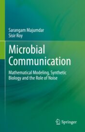 Microbial Communication Mathematical Modeling, Synthetic Biology and the Role of Noise 2020 Original pdf