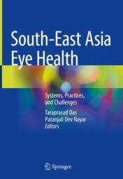 South-East Asia Eye Health Systems, Practices, and Challenges 2021 Original pdf