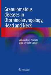 Granulomatous diseases in Otorhinolaryngology, Head and Neck 2021 Original pdf