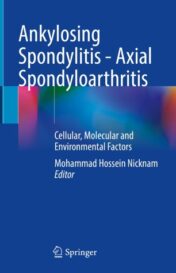 Ankylosing Spondylitis - Axial Spondyloarthritis Cellular, Molecular and Environmental Factors 2022 Original pdf