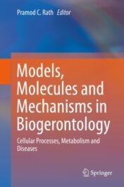 Models, Molecules and Mechanisms in Biogerontology Cellular Processes, Metabolism and Diseases 2020 ORIGINAL PDF
