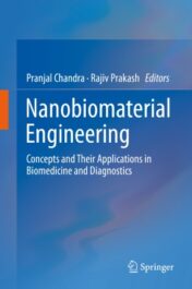 Nanobiomaterial Engineering Concepts and Their Applications in Biomedicine and Diagnostics 2020 ORIGINAL PDF