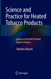Science and Practice for Heated Tobacco Products Japan as a Test Bed for Novel Tobacco Products 2021 Original pdf