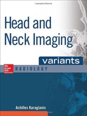 Head and Neck Imaging Variants (Mcgraw-Hill Radiology Series) (ORIGINAL PDF)