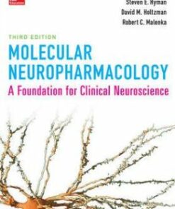 Molecular Neuropharmacology: A Foundation for Clinical Neuroscience, 3rd Edition (Original PDF from Publisher)