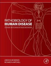 Pathobiology of Human Disease : A Dynamic Encyclopedia of Disease Mechanisms (PDF) 2014