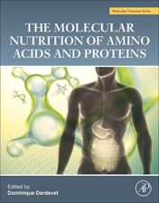 The Molecular Nutrition of Amino Acids and Proteins: A Volume in the Molecular Nutrition Series (PDF)