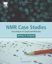 NMR Case Studies: Data Analysis of Complicated Molecules 2017 Original PDF