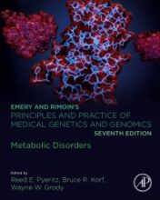 Emery and Rimoin’s Principles and Practice of Medical Genetics and Genomics: Metabolic Disorders Original PDF 