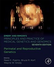 Emery and Rimoin’s Principles and Practice of Medical Genetics and Genomics 7th Edition Perinatal and Reproductive Genetics 2021 Original pdf