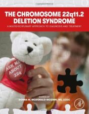 The Chromosome 22q11.2 Deletion Syndrome: A Multidisciplinary Approach to Diagnosis and Treatment 2022 epub+converted pdf