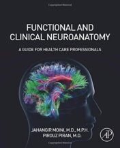 Functional and Clinical Neuroanatomy: A Guide for Health Care Professionals (Original PDF)