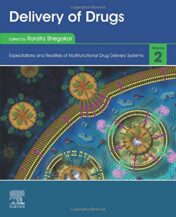 Delivery of Drugs: Volume 2: Expectations and Realities of Multifunctional Drug Delivery Systems (Original PDF)