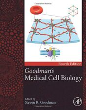 Goodman’s Medical Cell Biology, 4th edition (Original PDF)