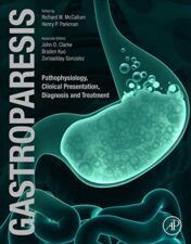 Gastroparesis: Pathophysiology, Clinical Presentation, Diagnosis and Treatment (Original PDF)