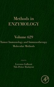 Tumor Immunology and Immunotherapy – Molecular Methods (Volume 629) (Methods in Enzymology, Volume 629) (Original PDF)