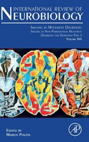 Imaging in Movement Disorders: Imaging in Movement Disorder Dementias and Rapid Eye Movement Sleep Behavior Disorder, Volume 144 (International Review of Neurobiology)