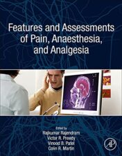 Features and Assessments of Pain, Anesthesia, and Analgesia 1st Ed 2021 Original pdf